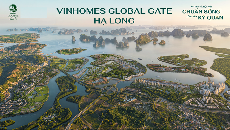 KĐT Vinhomes Global Gate Hạ Long Quảng Ninh
